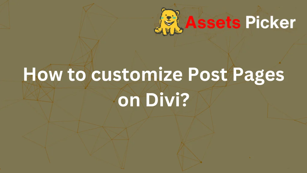 How to Customize Post Pages on Divi